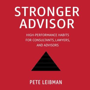 Stronger Advisor, Pete Leibman