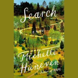 Search, Michelle Huneven