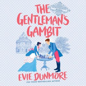 The Gentlemans Gambit, Evie Dunmore