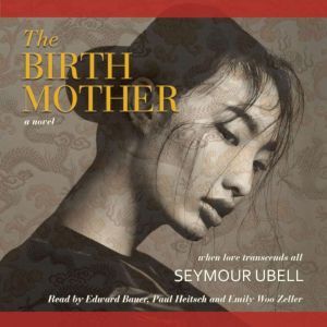 The Birth Mother, Seymour Ubell