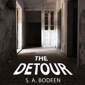 The Detour, S. A. Bodeen