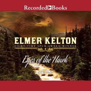 Eyes of a Hawk, Elmer Kelton