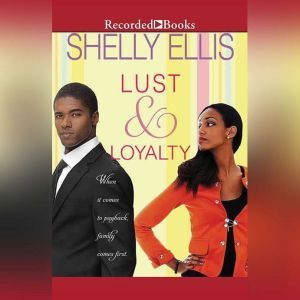Lust  Loyalty, Shelly Ellis