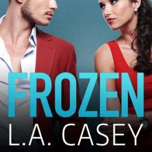 Frozen, L.A. Casey