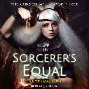 The Sorcerers Equal, Jaclyn Dolamore