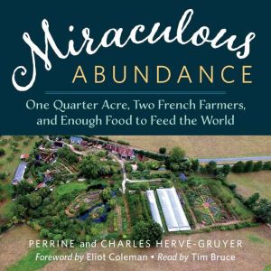 Miraculous Abundance, Perrine HerveGruyer