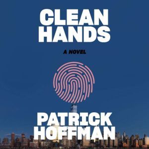 Clean Hands: A Novel