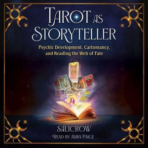Tarot as Storyteller, Salicrow