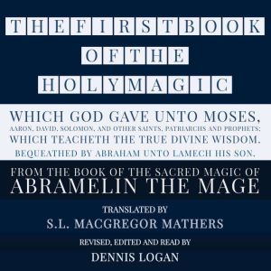 THE FIRST BOOK OF THE HOLY MAGIC, WHI..., S.L. MacGregor Mathers