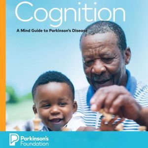 Cognition, Parkinsons Foundation