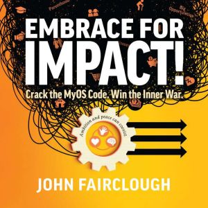Embrace for IMPACT!, John Fairclough