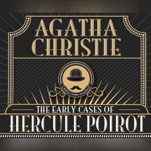 The Early Cases of Hercule Poirot, Agatha Christie