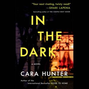 In the Dark, Cara Hunter