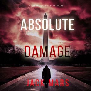 Absolute Damage (A Jake Mercer Political ThrillerBook 2)