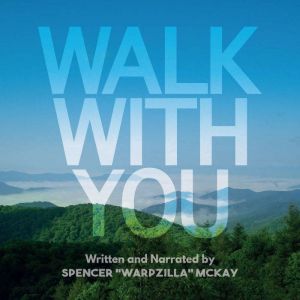 Walk With You, Spencer McKay