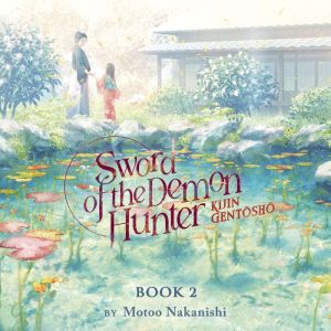 Sword of the Demon Hunter: Kijin Gentosho (Light Novel) Vol. 2
