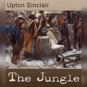 The Jungle, Upton Sinclair