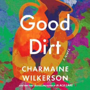 Good Dirt, Charmaine Wilkerson