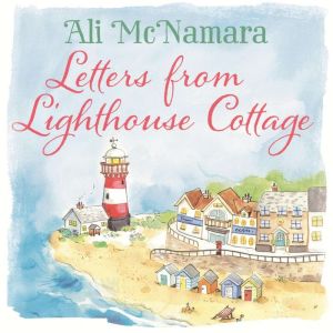 Letters from Lighthouse Cottage, Ali McNamara
