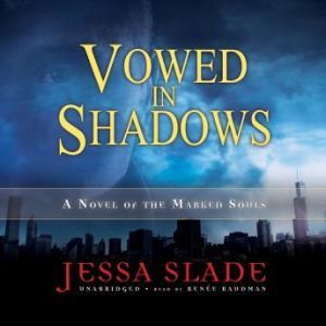 Vowed in Shadows, Jessa Slade