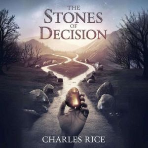 The Stones of Decision, Charles Rice