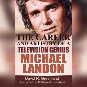 Michael Landon, David R. Greenland