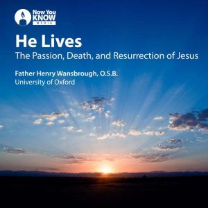 He Lives, Henry Wansbrough