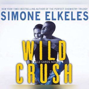 Wild Crush, Simone Elkeles