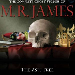 The AshTree, M.R. James