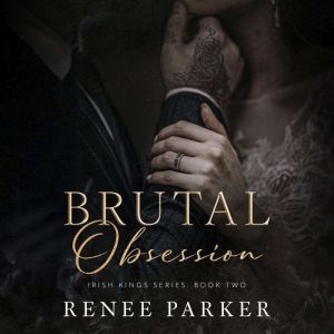 Brutal Obsession: A Forbidden Love Mafia Romance