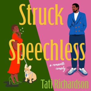 Struck Speechless, Tati Richardson