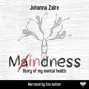 Maindness: Story of my mental health