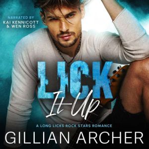 Lick It Up, Gillian Archer