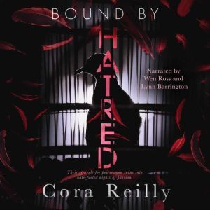 Bound By Hatred, Cora Reilly