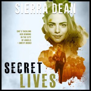 Secret Lives, Sierra Dean