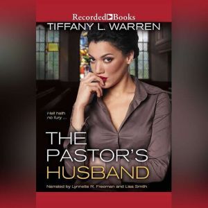 The Pastors Husband, Tiffany L. Warren