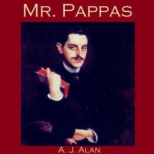 Mr. Pappas, A. J. Alan