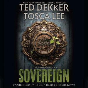 Sovereign, Ted Dekker