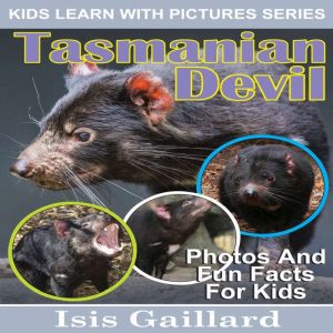 Tasmanian Devil, Isis Gaillard
