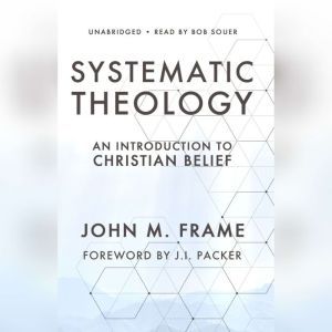 Systematic Theology, John M. Frame