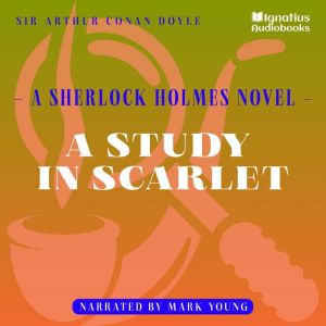 A Study in Scarlet, Sir Arthur Conan Doyle