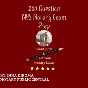 200 Question Notary Public Examp Prep Traditional & Electronic NYS Notary Laws