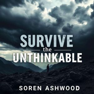 Survive the Unthinkable: Essential Tricks to Conquer Crisis Situations: "Master crisis management with our dynamic audio lesso
