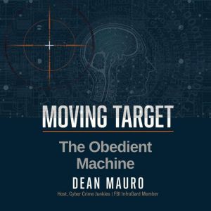 Moving Target, Dean Mauro