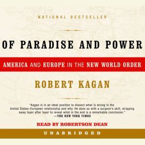 Of Paradise and Power, Robert Kagan