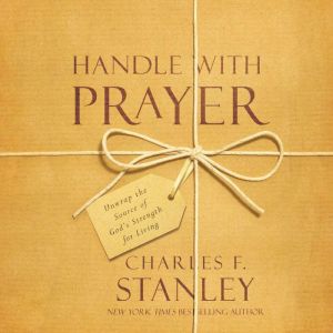 Handle With Prayer, Charles Stanley
