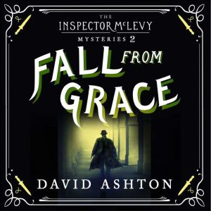 Fall From Grace, David Ashton