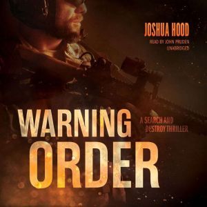 Warning Order, Joshua Hood