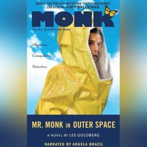Mr. Monk in Outer Space, Lee Goldberg