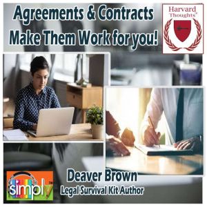 Agreements  ContractsMake Them Work..., Deaver Brown